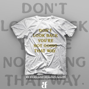 تیشرت Don't Look Back #1