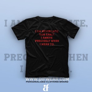 تیشرت I Am Never Late