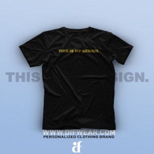 تیشرت This is My Design #1