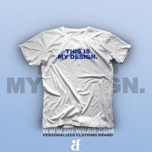 تیشرت This is My Design #2