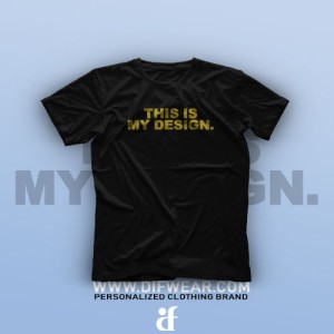 تیشرت This is My Design #2