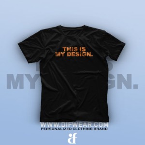 تیشرت This is My Design #2