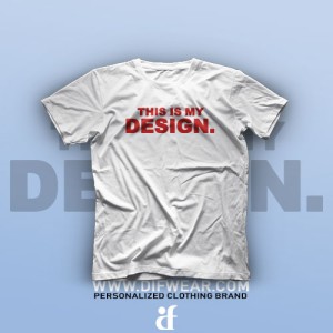 تیشرت This is My Design #3