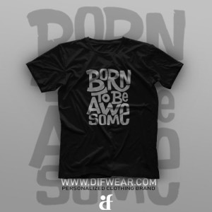 تیشرت To Be Awesome