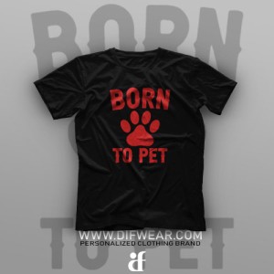 تیشرت Born To Pet