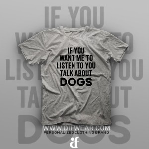 تیشرت Talk About Dogs