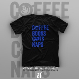 تیشرت Coffee, Books, Cats, Naps