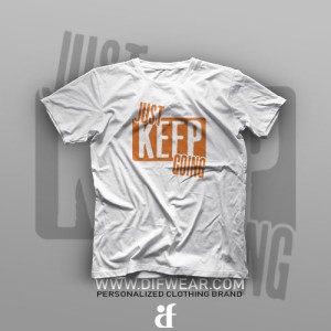 تیشرت Just Keep Going
