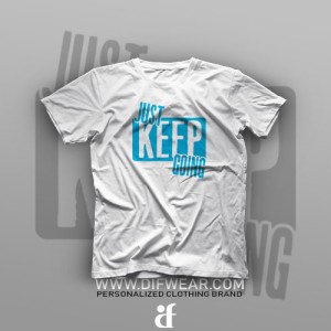 تیشرت Just Keep Going