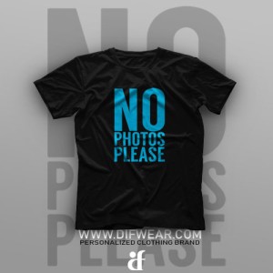 تیشرت No Photos Please #1