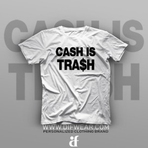 تیشرت Cash is Trash