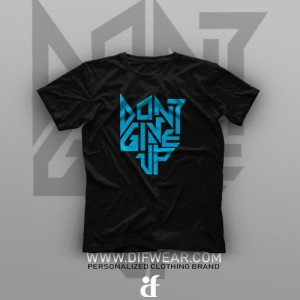 تیشرت Don't Give Up #1