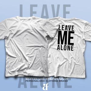 تیشرت Leave Me Alone #2