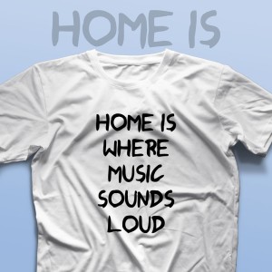 تیشرت Home is Where #1