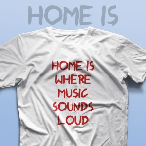 تیشرت Home is Where #1