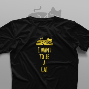 تیشرت I Want To Be a Cat