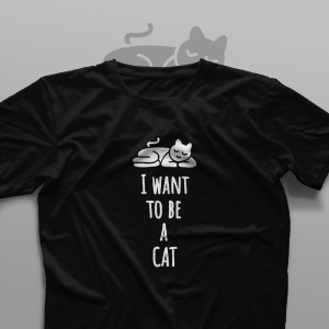 تیشرت I Want To Be a Cat