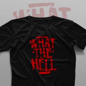تیشرت What The Hell #1