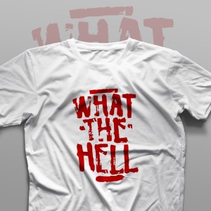 تیشرت What The Hell #1