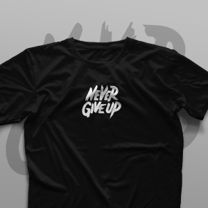 تیشرت Never Give Up #2