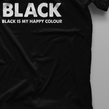 تیشرت Black Is My Happy Colour