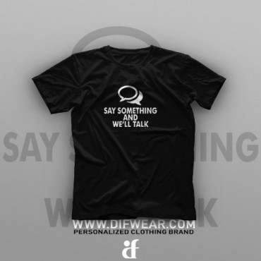 تیشرت Say Something