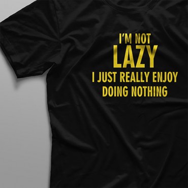 تیشرت I'm Not Lazy #1