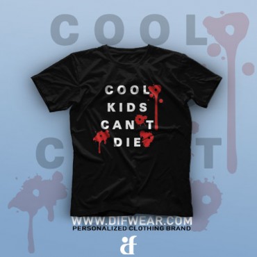 تیشرت Cool Kids Can't Die