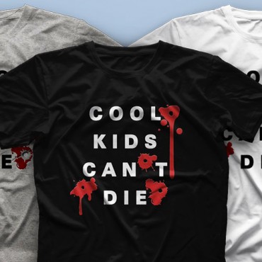 تیشرت Cool Kids Can't Die