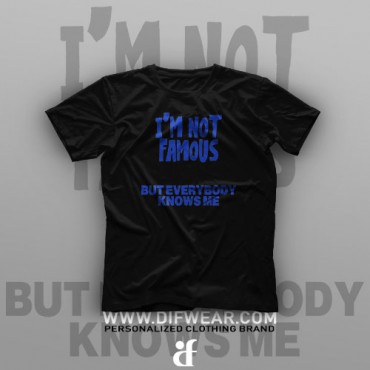 تیشرت I'm Not Famous