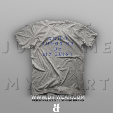 تیشرت Don't Judge Me #XX