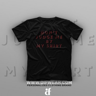 تیشرت Don't Judge Me #XX