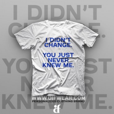 تیشرت I Didn't Change #1