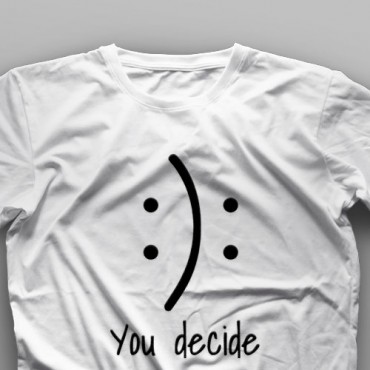 تیشرت You Decide #1
