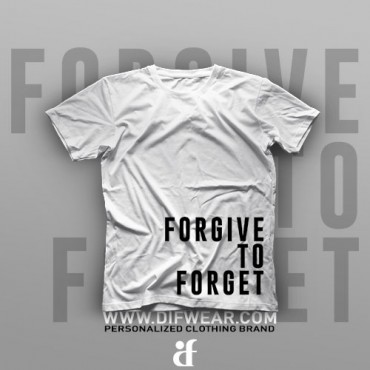 تیشرت Forgive To Forget