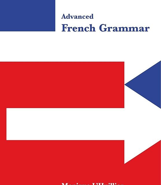 کتاب فرانسه ادونسد فرنچ گرامر Practice Makes Perfect Advanced French Grammar