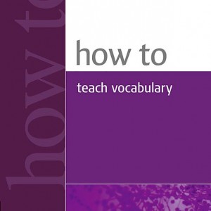 کتاب چگونه لغات انگلیسی را تدریس کنیم How to Teach Vocabulary