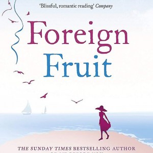 کتاب Foreign Fruit رمان انگلیسی میوه خارجی اثر جوجو مویز Jojo Moyes