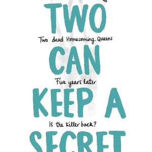 کتاب Two Can Keep a Secret رمان انگلیسی دو نفر می‌توانند رازنگهدار باشند اثر کارن ام مک منس Karen M. McManus