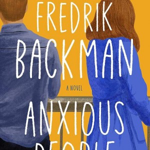 کتاب Anxious People رمان انگلیسی مردم مشوش اثر فردریک بکمن Fredrik Backman