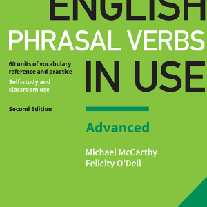 کتاب افعال دوکلمه‌ ای انگلیسی سطح پیشرفته English Phrasal Verbs In Use Advanced