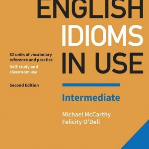 خرید کتاب اصطلاحات انگلیسی سطح اینترمدیت ENGLISH IDIOMS IN USE INTERMEDIATE