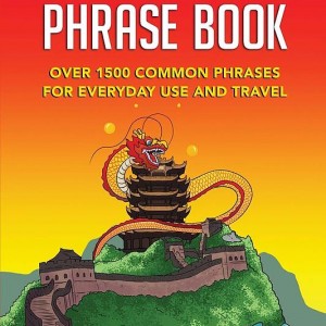 کتاب عبارات ساده چینی Easy Chinese Phrase Book Over 1500 Common Phrases For Everyday Use and Travel