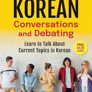 کتاب کره ای Korean Conversations and Debating