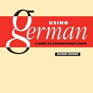 کتاب آلمانی Using German A Guide to Contemporary Usage