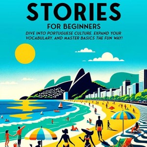 کتاب داستان پرتغالی برای مبتدیان 69 Short Portuguese Stories for Beginners