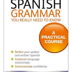 کتاب اسپانیایی Spanish Grammar You Really Need To Know