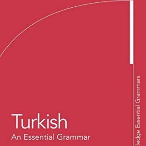 کتاب گرامر ترکی استانبولی Turkish An Essential Grammar