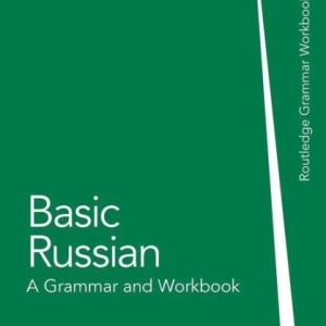 کتاب آموزش روسی Basic Russian A Grammar and Workbook