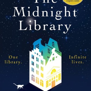 کتاب The Midnight Library رمان انگلیسی کتابخانه نیمه شب اثرمت هیگ Matt Haig